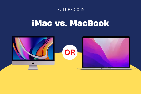 iMac vs MacBook